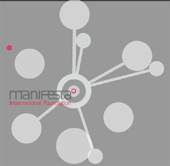 Manifesta 6 - the European Biennial of Contemporary Art’s new project