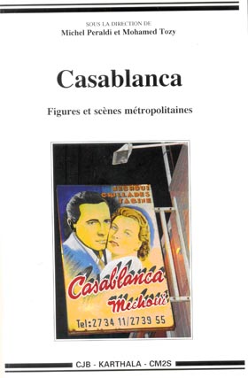 Casablanca, city of a thousand faces