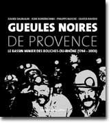 Gueules noires de Provence