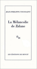 La mélancolie de Zidane