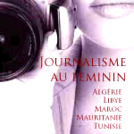 Femmes journalistes au Maghreb