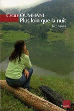 “Plus loin que la nuit”, entretien avec Cécile Oumhani 