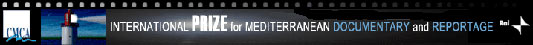 XIIème édition du Prix International du Documentaire et du Reportage Méditerranéen
