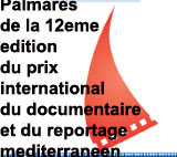 XII ème Prix International du Documentaire et du Reportage Méditerranéen
