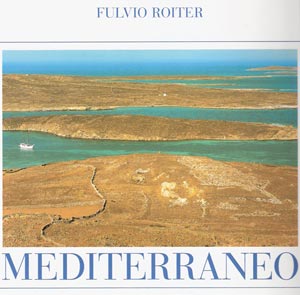 Fulvio Roiter, le “Grande Vecchio” de la Mediterranée