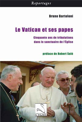 «Le Vatican et ses papes», de Bruno Bartoloni