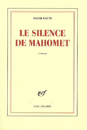 «Le silence de Mahomet» de Salim Bachi