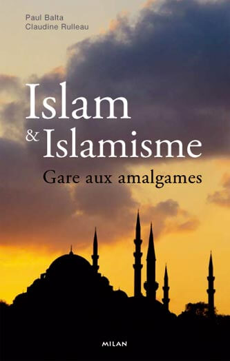 “Islam et islamisme, gare aux amalgames”