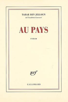 «Au Pays», dernier roman de Tahar Benjelloun
