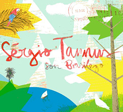 / SERGIO TANNUS, Son Brazilego, FOL Musica (Espagne)