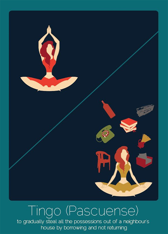 //03. Tingo (pascuense, Isola di Pasqua): rubare uno a uno gli oggetti di un vicino, chiedendoli in prestito e non restituendoli.