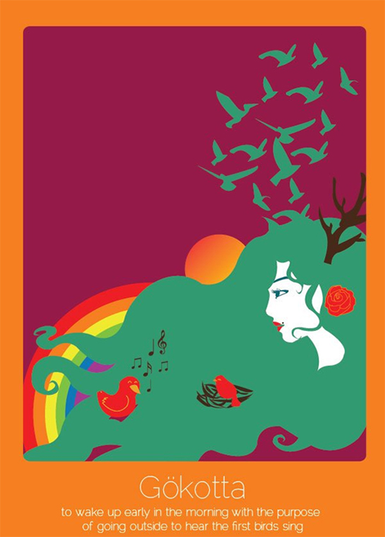 //05. Gökotta (svedese): svegliarsi all’alba per sentire il primo canto degli uccelli.