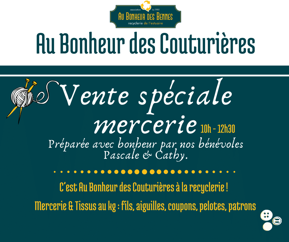 Au bonheur des couturières vente spéciale mercerie samedi 27 février au bonheur des bennes saint nazaire 44