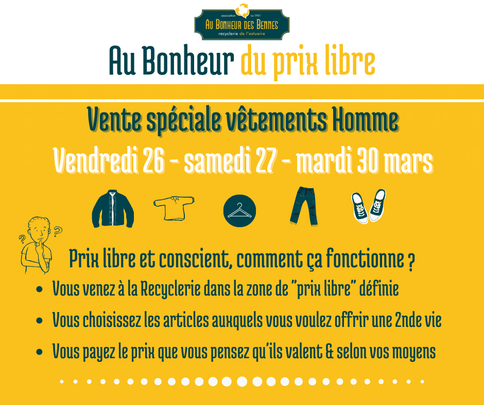 Prix libre homme textile mars vente spéciale recyclerie au bonheur des bennes saint nazaire 44