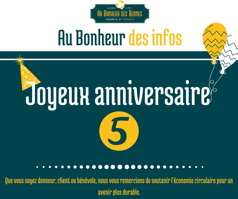 Anniversaire 5 ans au bonheur des bennes reemploi recyclage saint nazaire 44