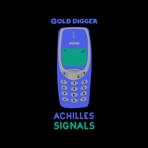 Achilles - Signals | Gold Digger Records
