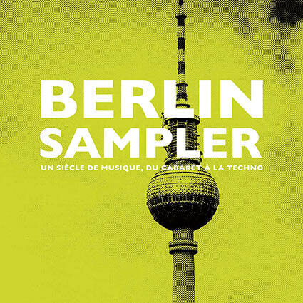 BERLIN SAMPLER / THEO LESSOUR | Star Wax Magazine