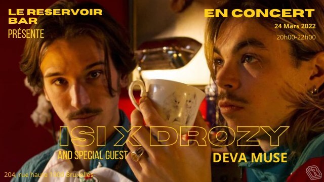 Le Reservoir bar présente ISI X DROZY and guest Deva Muse | Le Reservoir Bar