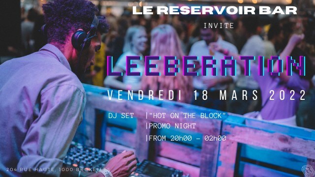 Le Reservoir bar invite: Leeberation | Le Reservoir Bar