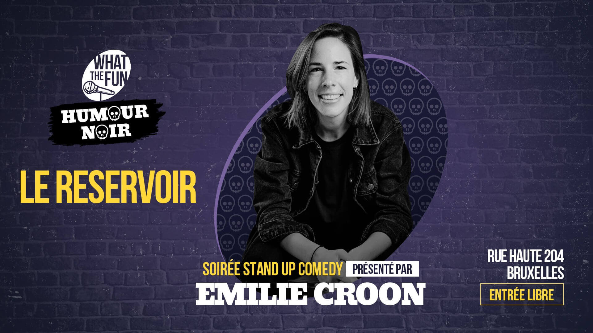 What The Fun HUMOUR NOIR au Reservoir | Le Reservoir Bar
