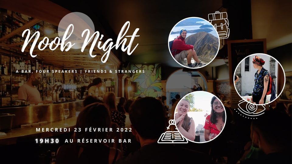 Noob Night - Le Réservoir Bar x All is good | Le Reservoir Bar