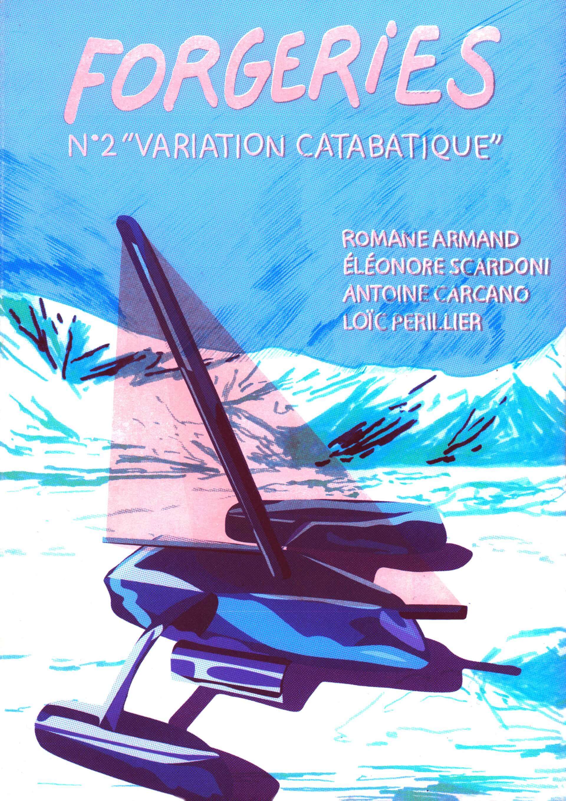 Forgeries N°2 Variation catabatique | Forgeries & En 3000 Éditions