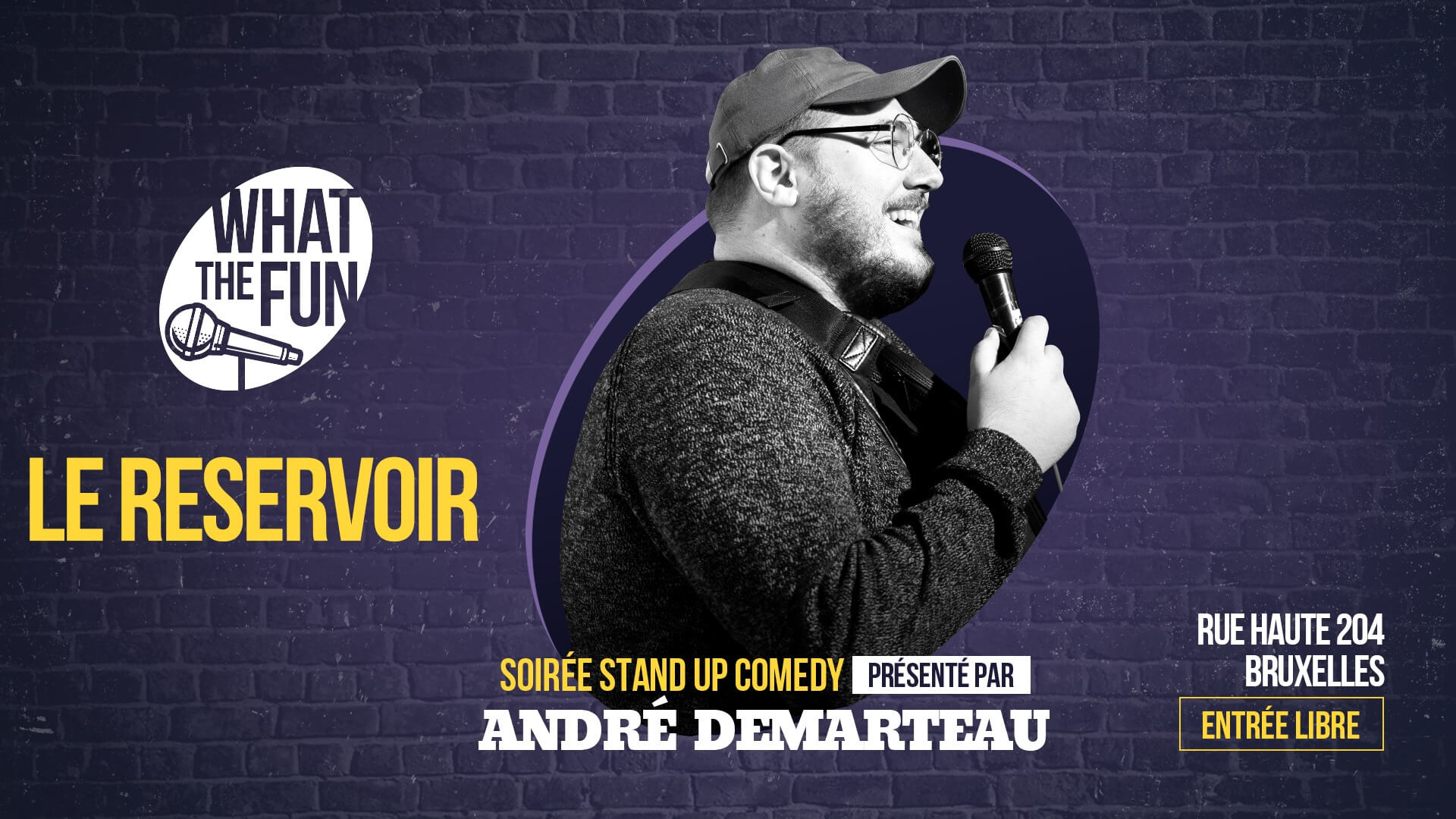 What The Fun au Reservoir (Annulé) | Le Reservoir Bar