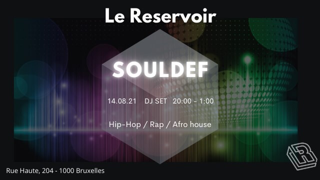 Le reservoir invite souldef | Le Reservoir Bar