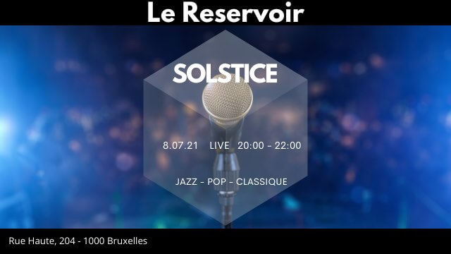 Le Reservoir invite SOLSTICE & SILJA | Le Reservoir Bar