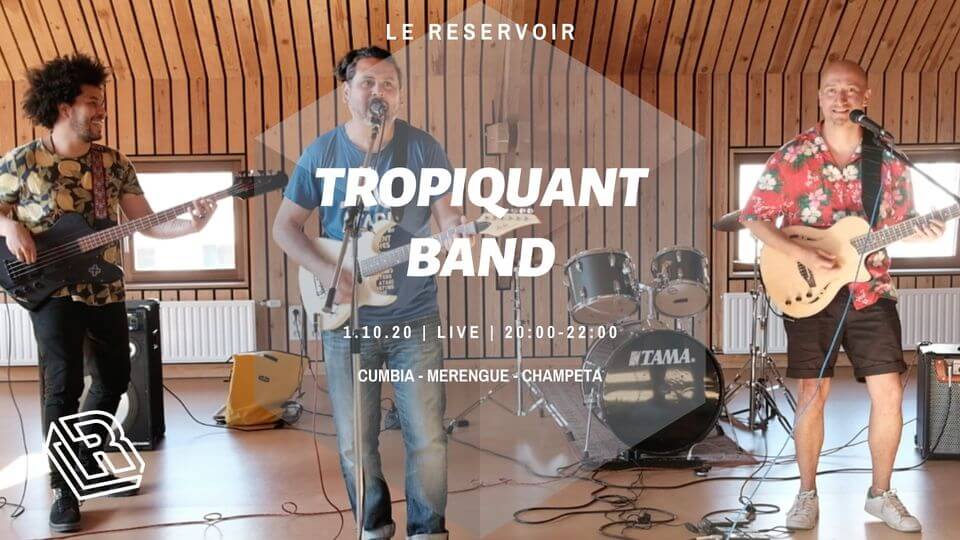 Le Reservoir invite TROPIQUANTE BAND | Le Reservoir Bar