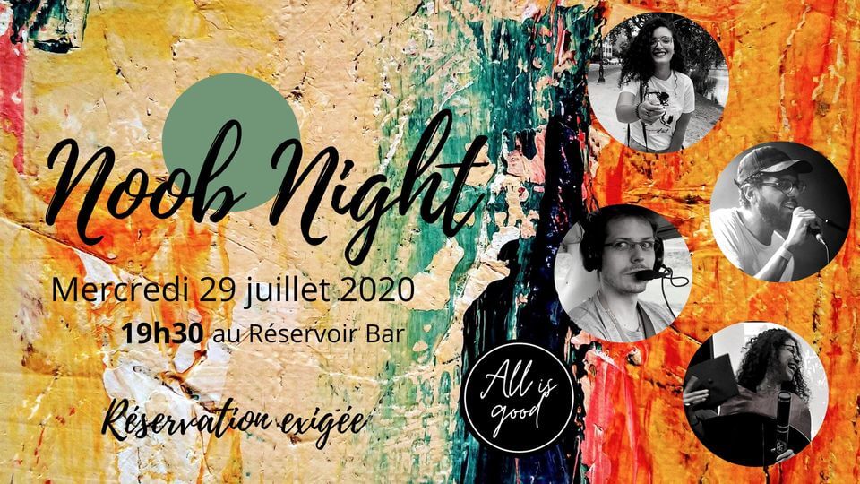 SOLD OUT Noob Night, 1st edition | Le Reservoir Bar
