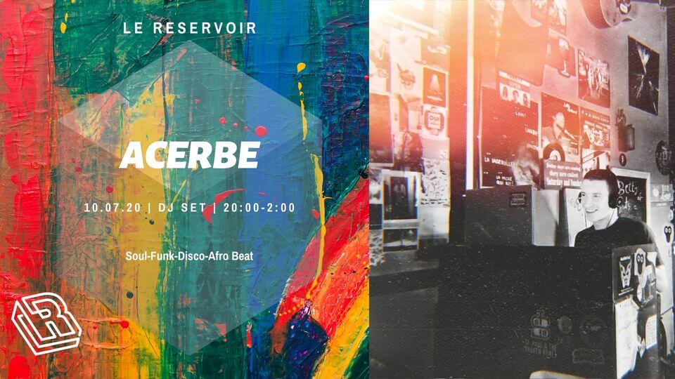 Le Reservoir invite Acerbe | Le Reservoir Bar