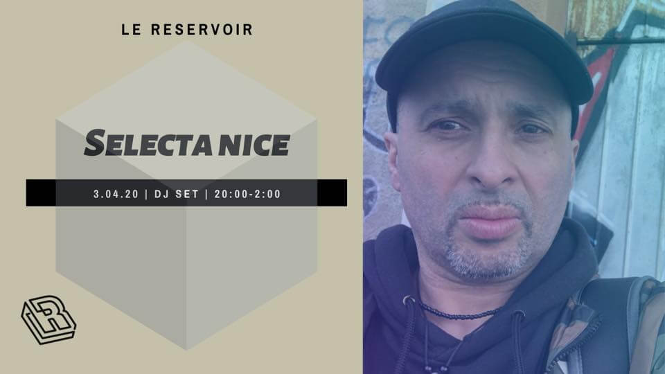 Le Reservoir invite Selecta Nice | Le Reservoir Bar