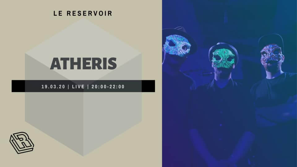 Le Reservoir invite ATHERIS | Le Reservoir Bar