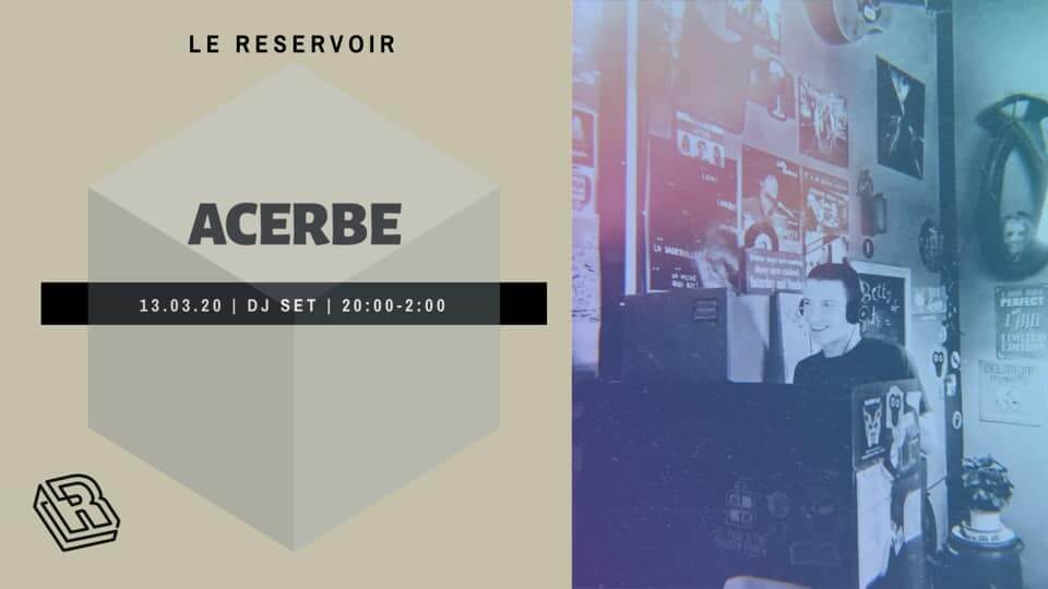 Le Reservoir invite ACERBE | Le Reservoir Bar