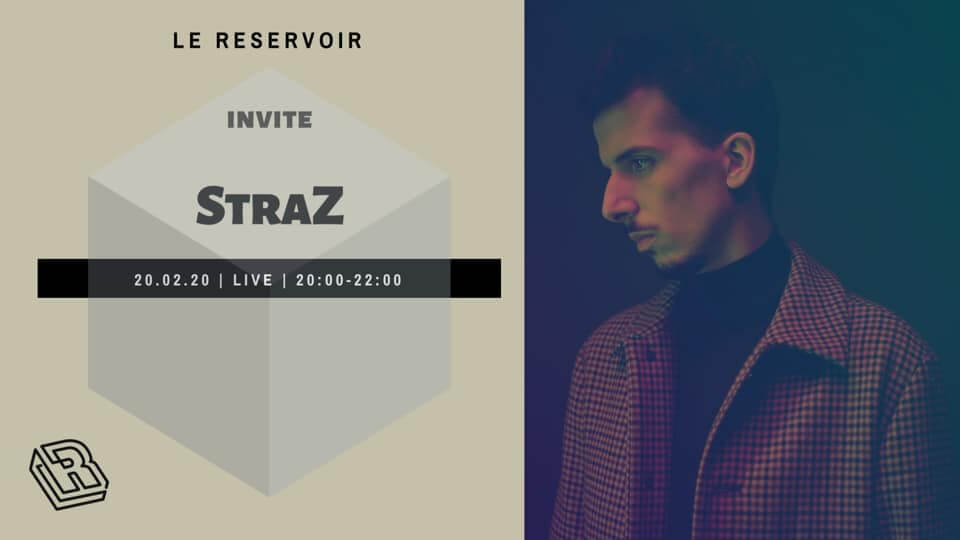 Le Reservoir invite StraZ | Le Reservoir Bar
