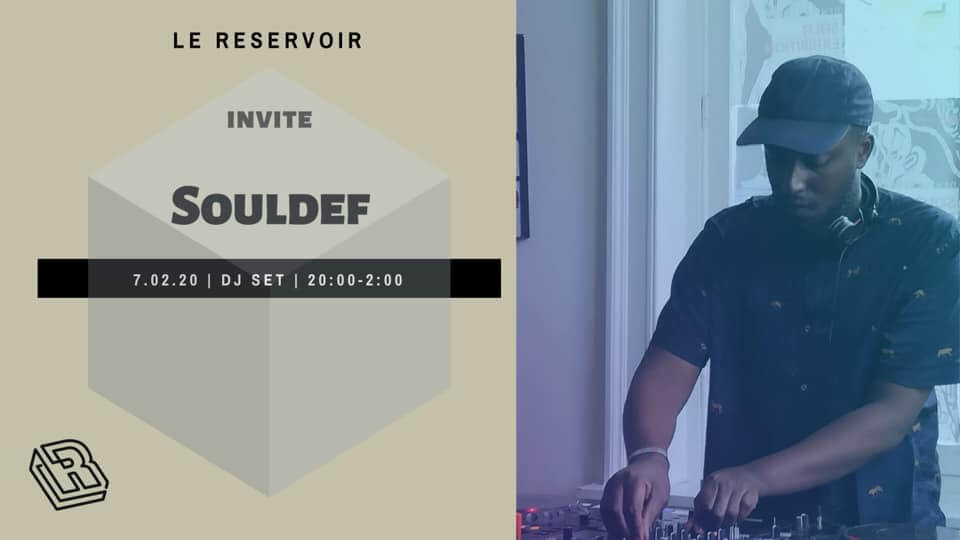 Le Reservoir invite Souldef | Le Reservoir Bar