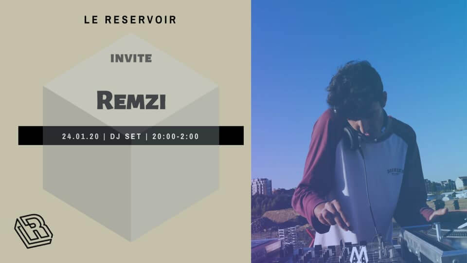 Le Reservoir invite Remzi | Le Reservoir Bar