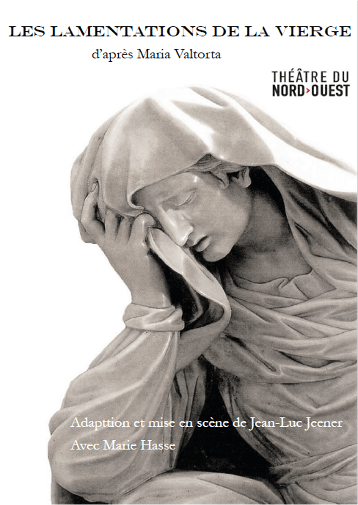 Les Lamentations de la la Vierge | Théâtres de Bourbon