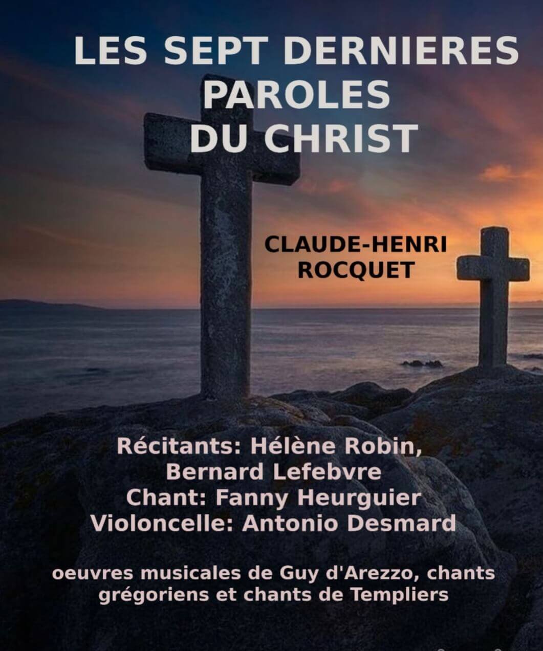 Les Septs dernières paroles du Christ sur la croix | Théâtres de Bourbon