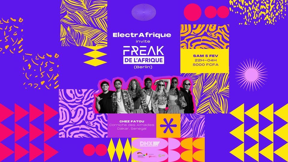 ElectrAfrique x Freak de l'Afrique | Dakar | ElectrAfrique
