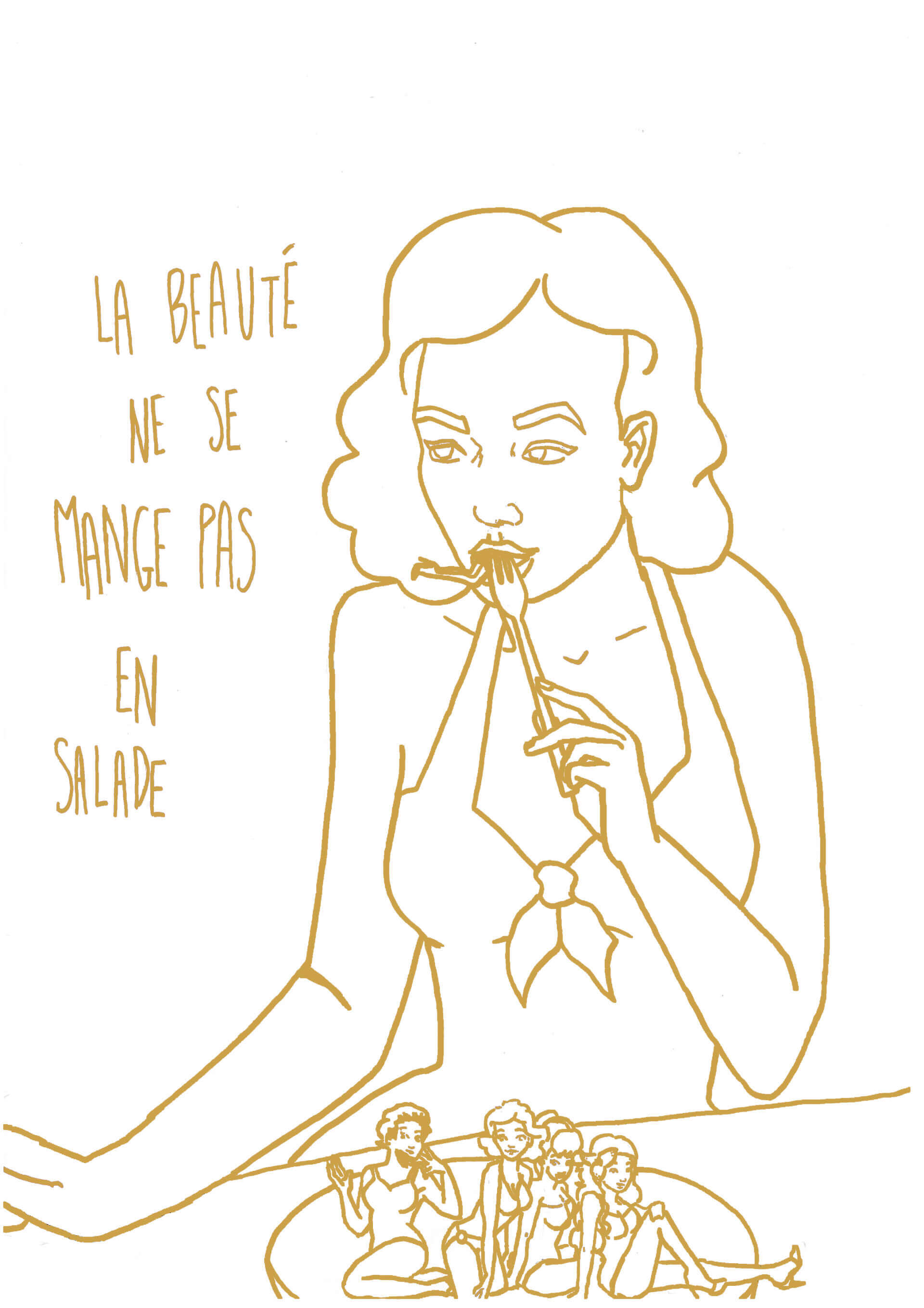 "La beauté ne se mange pas en salade" | Canaille Illustration