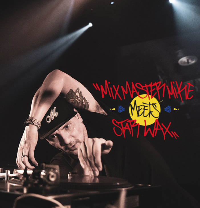 MIX MASTER MIKE MEETS STAR WAX | Star Wax Magazine