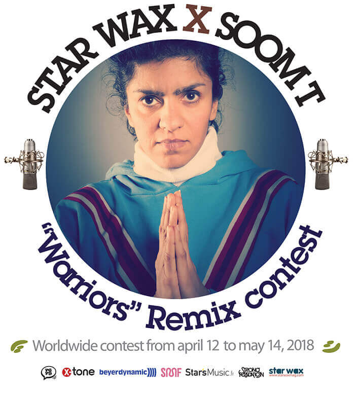STAR WAX X SOOM T / WARRIORS REMIX CONTEST 2018 | Star Wax Magazine