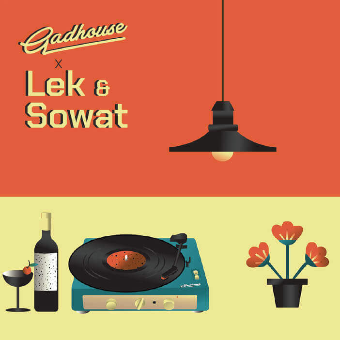 VIDEO REPORT / GADHOUSE X LEK & SOWAT  | Star Wax Magazine