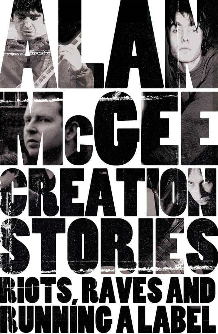 CREATION STORIES / LE FILM SUR CREATION RECORDS | Star Wax Magazine