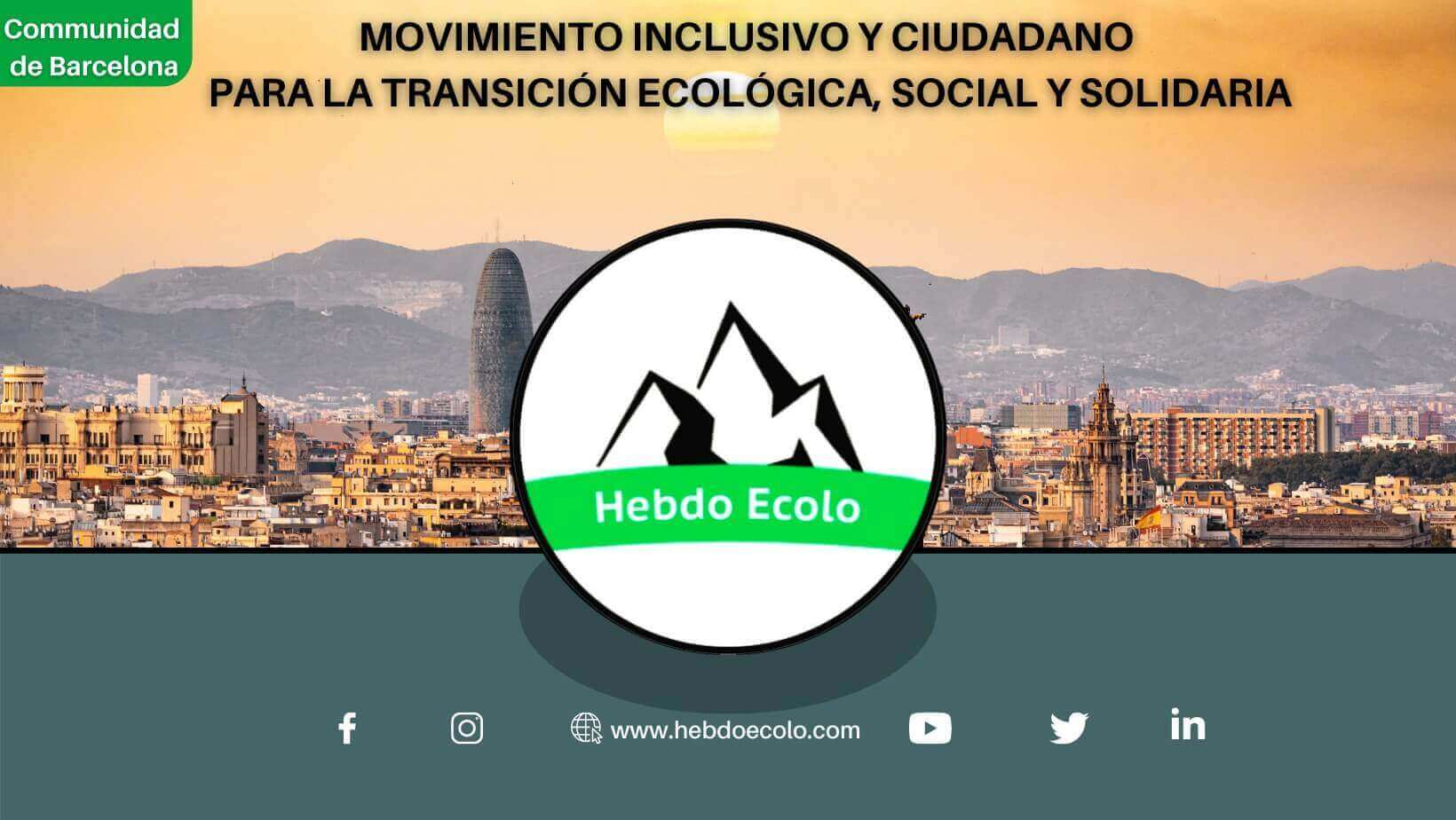 HEBDO ECOLO - Barcelona ☀️ | HEBDO ECOLO