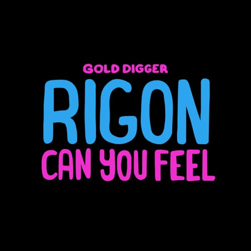 Rigon - Can You Feel [Gold Digger] | Gold Digger Records