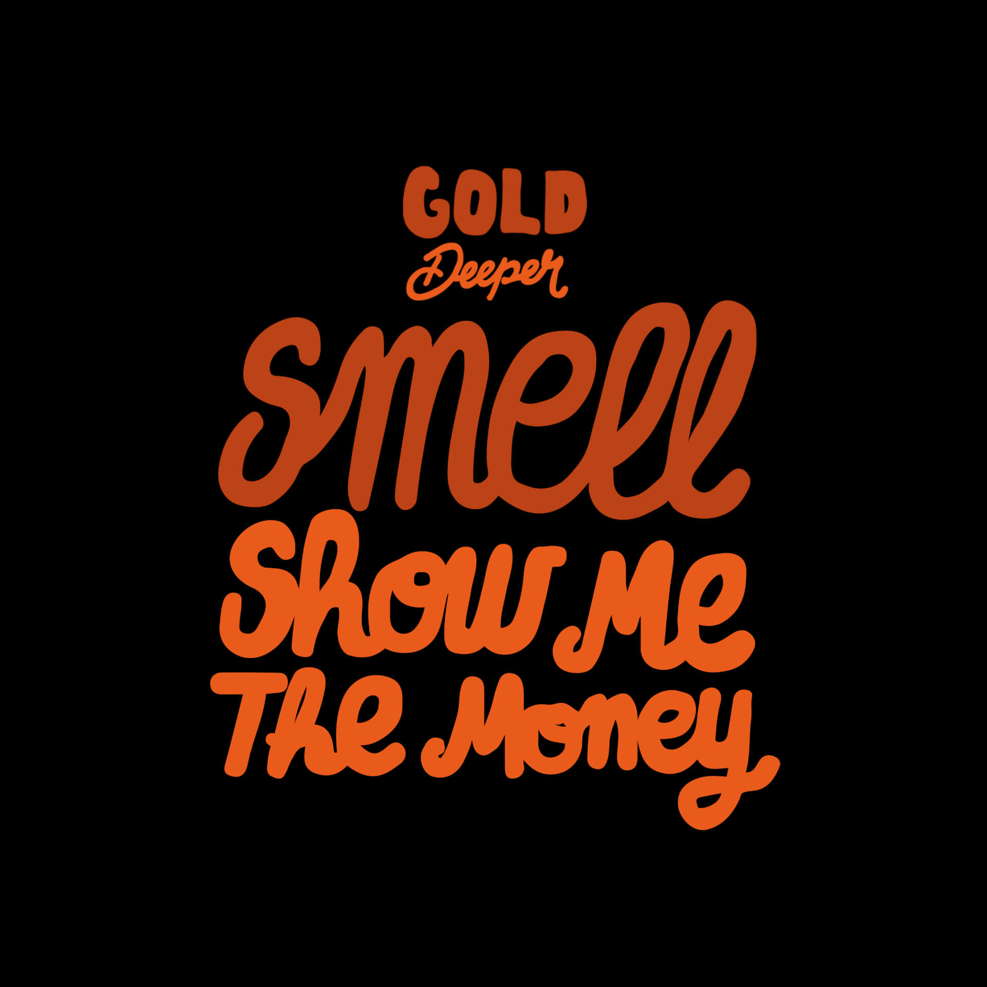 SMELL - Show Me The Money [Gold Deeper] | Gold Digger Records