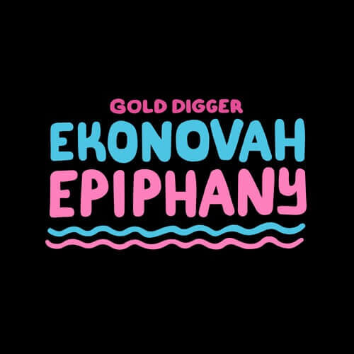 Ekonovah - Epiphany [Gold Digger] | Gold Digger Records